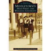 Middletown's High Street and Wesleyan University (Hardcover)