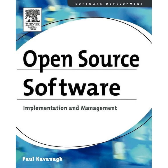 Software Development Open Source Software: Implementation and Management, (Paperback)