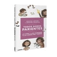 thumbnail image 1 of Todos Somos Parientes. La Vida y los Humanos a lo Largo del Tiempo Combel Editorial 9788491016724, 1 of 2