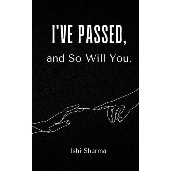 I've Passed, and So Will You., (Paperback)