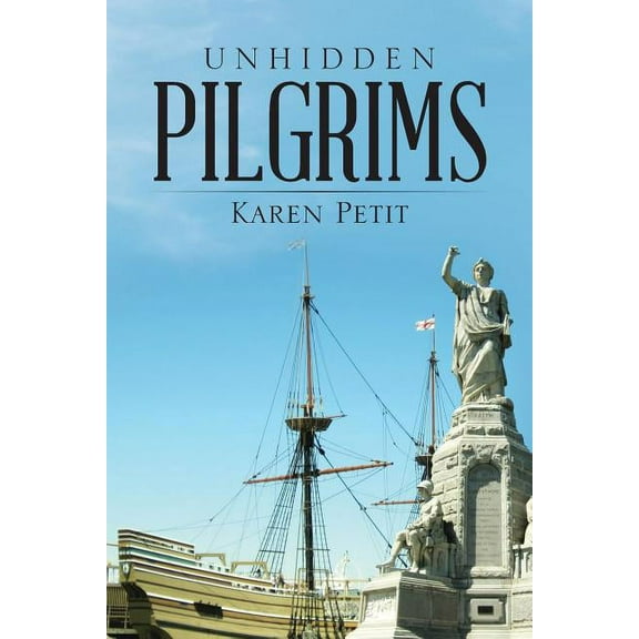 Unhidden Pilgrims (Paperback)