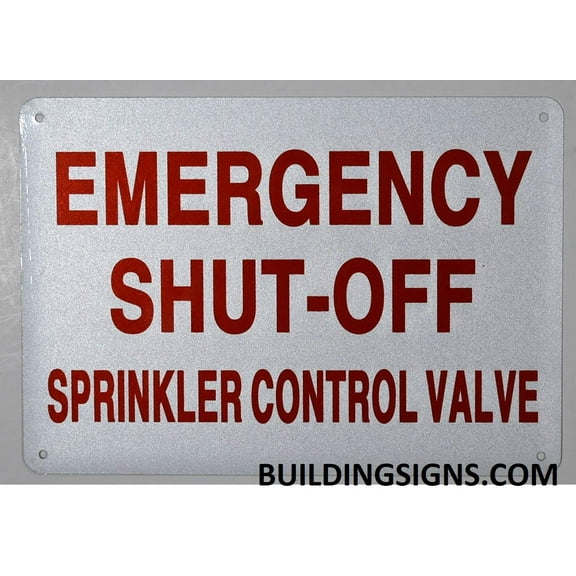 Emergency Shut-Off, Sprinkler Control Valve Sign (White, Reflective !!, Aluminium, Size 7X10)(ref-2022-4)
