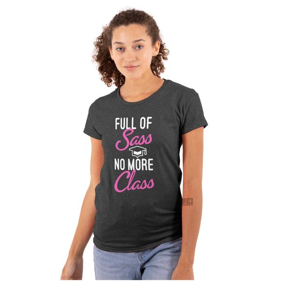 Full of Sass No More Class Graduation Womens Fitted Plus Size Graphic Tee Brisco Brands 2X