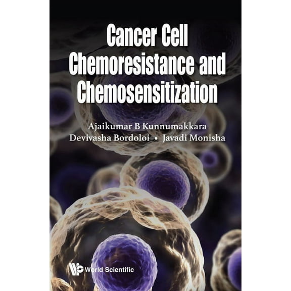 Cancer Cell Chemoresistance and Chemosensitization, (Hardcover)