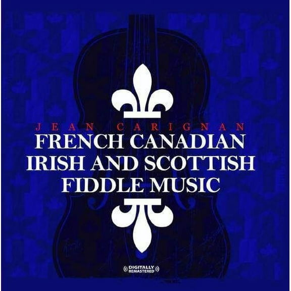 French Canadian Irish and Scottish Fiddle Music (Remaster) (CD)