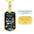 thumbnail image 3 of Always Be My King Dad Stainless Steel or 18k Gold Premium Swivel Dog Tag Keychain, 3 of 8