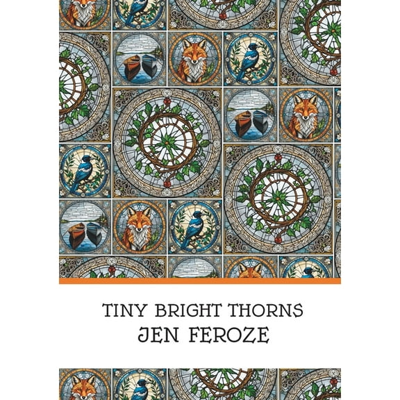 Tiny Bright Thorns, (Paperback)