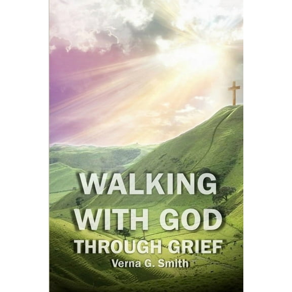 Walking with God through Grief, (Paperback)