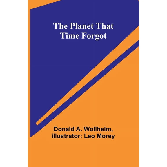 The Planet That Time Forgot, (Paperback)