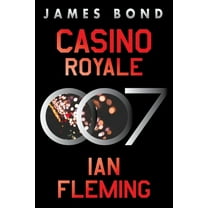 James Bond Casino Royale: A James Bond Novel, Book 1, (Paperback)
