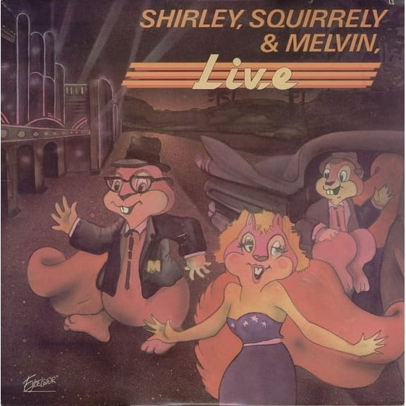 Shirley, Squirrely & Melvin – Live (Vinyl/LP) (New)