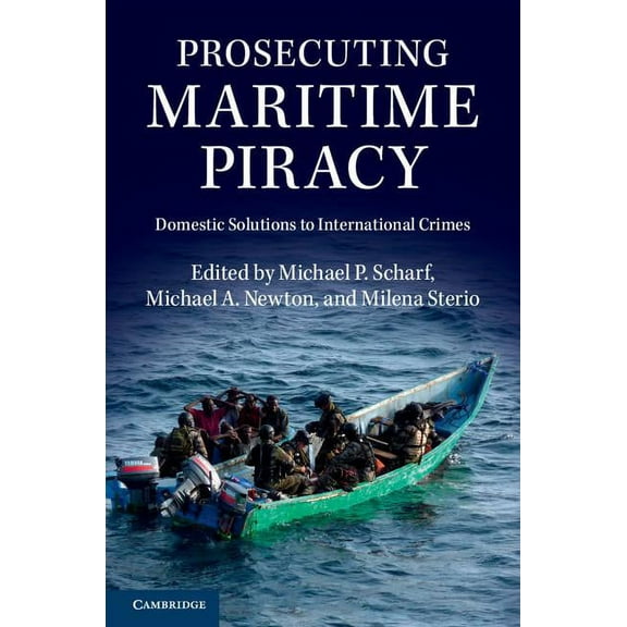 Prosecuting Maritime Piracy, (Paperback)