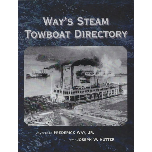 Way's Steam Towboat Directory (Paperback)