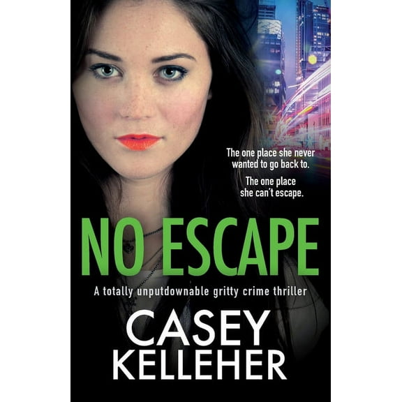 No Escape: A totally unputdownable gritty crime thriller