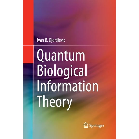 Quantum Biological Information Theory, (Paperback)