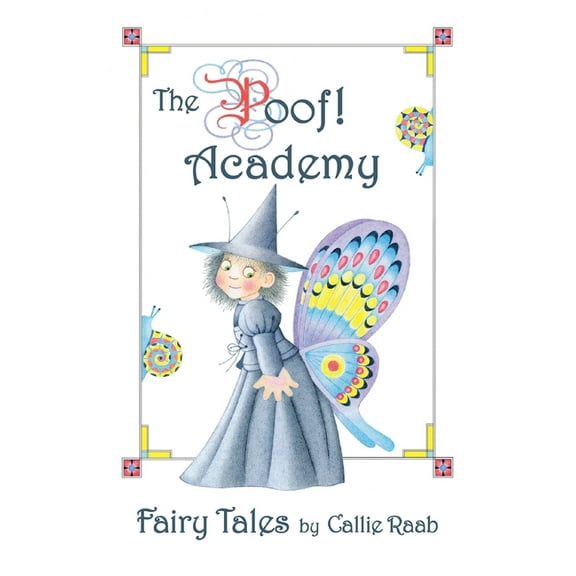 The Poof! Academy: Fairy Tales, (Paperback)