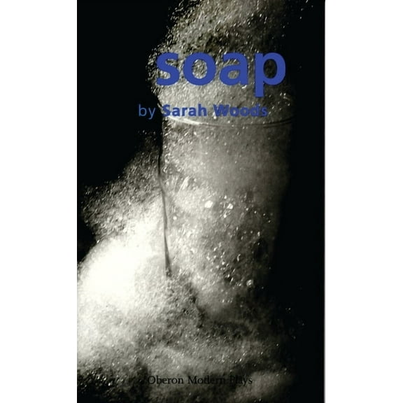 Oberon Modern Plays Soap, (Paperback)