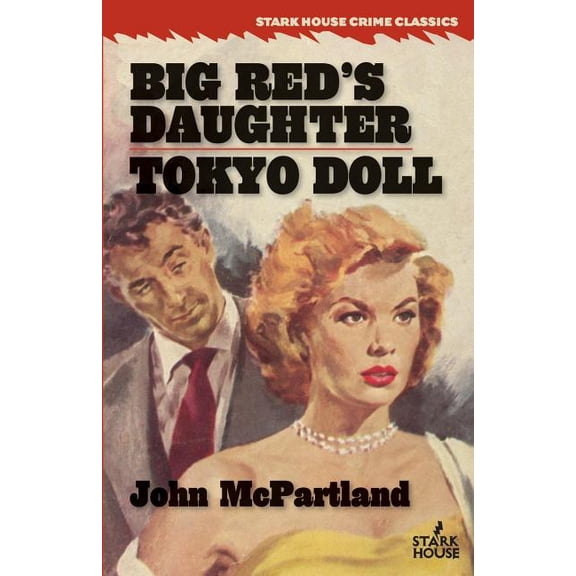 Big Red's Daughter / Tokyo Doll, (Paperback)