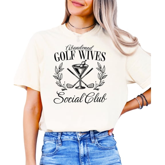 Abandoned Golf Wives Social Club Shirt for Women Funny Martini Golf Wife Tee Ivory Shirt Adult Large