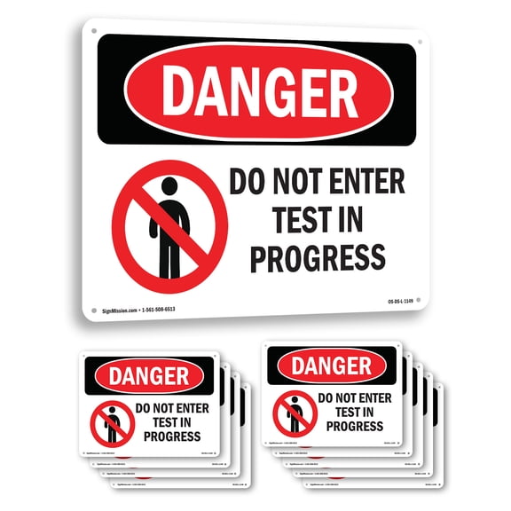 Do Not Enter Test In Progress OSHA Danger Rigid Plastic Sign 24 Inch x 18 Inch - 10 Pack