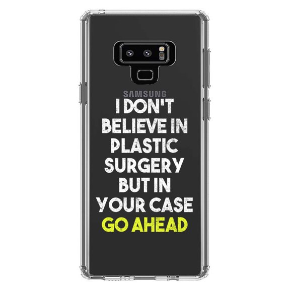 DistinctInk Clear Shockproof Hybrid Case for Samsung Galaxy Note 9 - TPU Bumper Acrylic Back Tempered Glass Screen Protector - Don't Believe in Plastic Surgery But Go Ahead