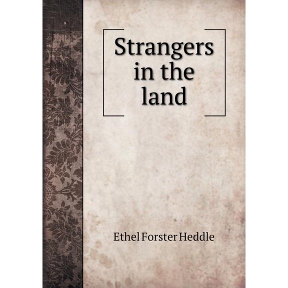 Strangers in the land (Paperback)
