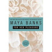 Pre-Owned For Her Pleasure Paperback 0425217493 9780425217498 Maya Banks
