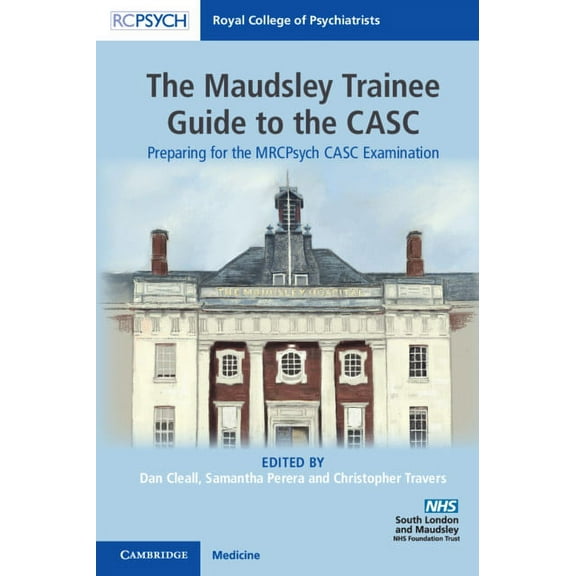 The Maudsley Trainee Guide to the CASC, (Paperback)