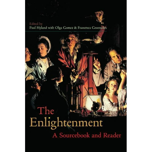 Routledge Readers in History The Enlightenment: A Sourcebook and Reader, (Hardcover)