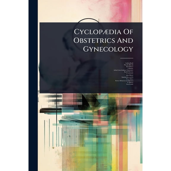 CyclopÃ]dia Of Obstetrics And Gynecology, (Paperback)