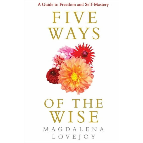 Five Ways Of The Wise, (Paperback)