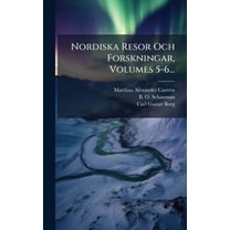 Nordiska Resor Och Forskningar, Volumes 5-6..., (Hardcover)