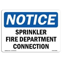 OSHA Notice Sign - Sprinkler Fire Department Connection | Plastic Sign | Protect Your Business, Construction Site, Warehouse & Shop Area |  Made in the USA