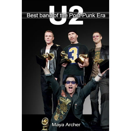 U2: Best Band of the Post Punk Era - eBook