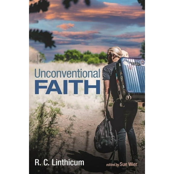 Unconventional Faith (Hardcover)