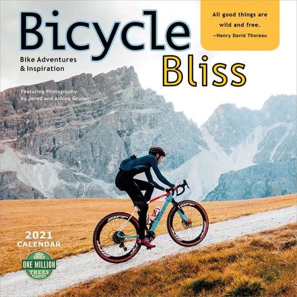 Bicycle Bliss 2021 Wall Calendar Bike Adventures and Inspiration