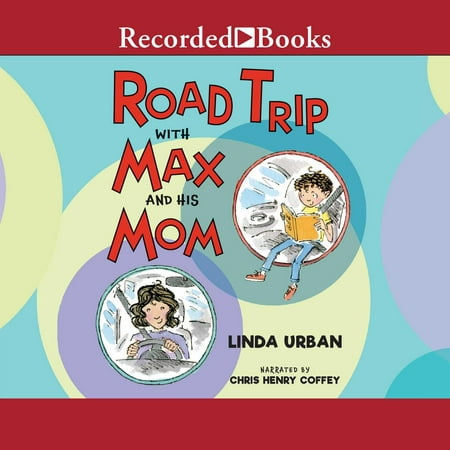 Road Trip with Max and His Mom - Audiobook (Best Children's Audiobooks For Road Trip)