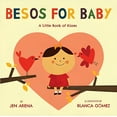 thumbnail image 3 of Little Libros of Love Besos for Baby: A Little Book of Kisses, Book 1, (Board Book), 3 of 4