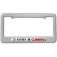 thumbnail image 1 of I'd Rather Be Climbing License Plate Frame, 1 of 1
