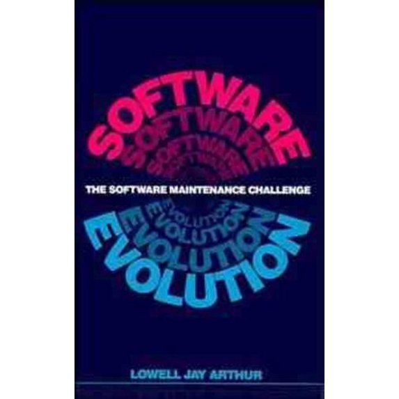 Pre-Owned Software Evolution: A Software Maintenance Challenge (Hardcover) 0471628719 9780471628712