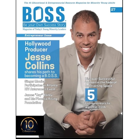 B.O.S.S. Magazine 10 Year Anniversary Editions: B.O.S.S. Magazine Issue #27 : Featuring Jesse Collins (Paperback)