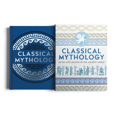 Arcturus Slipcased Classics: Classical Mythology: Myths and Legends of the Ancient World (Hardcover)