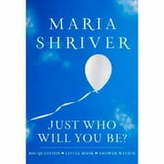 Just Who Will You Be? : Big Question. Little Book. Answer Within, Used [Hardcover]