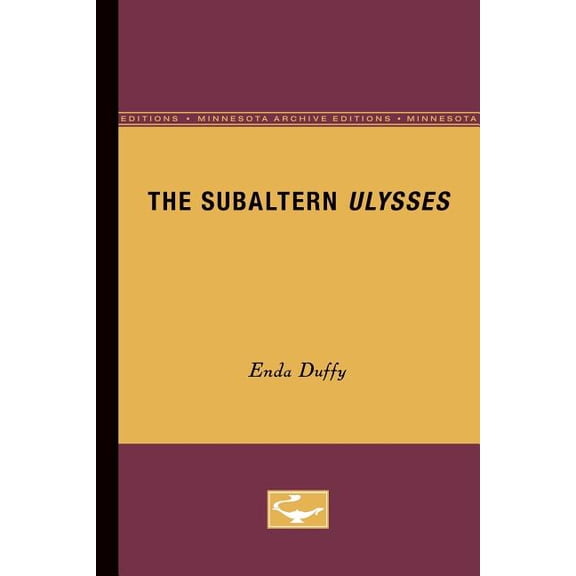 The Subaltern Ulysses, (Paperback)