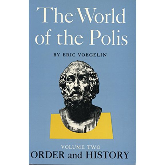 Pre-Owned Order and History: The World of the Polis, Vol. 2 (Hardcover) 0807108197 9780807108192