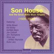 1928-30 Son House & the Great Delta Blues Singers