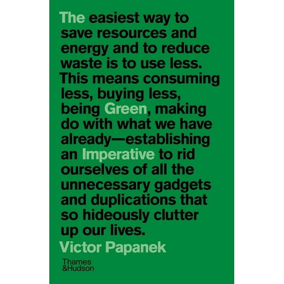 The Green Imperative: Ecology and Ethics in Design and Architecture, (Paperback)