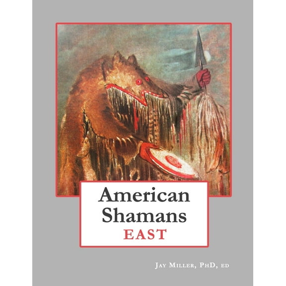 American Shamans East (Paperback)
