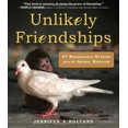 thumbnail image 1 of Unlikely Friendships: 47 Remarkable Stories from the Animal Kingdom, 1 of 3