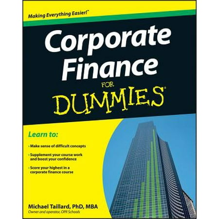 Corporate Finance for Dummies (Best Corporate Finance Textbook)